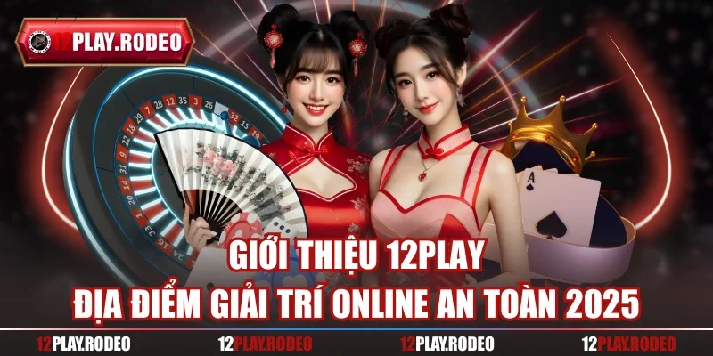 Giới thiệu 12play