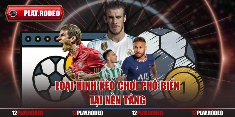 Loại hình đặt tiền chơi phổ biến tại nền tảng