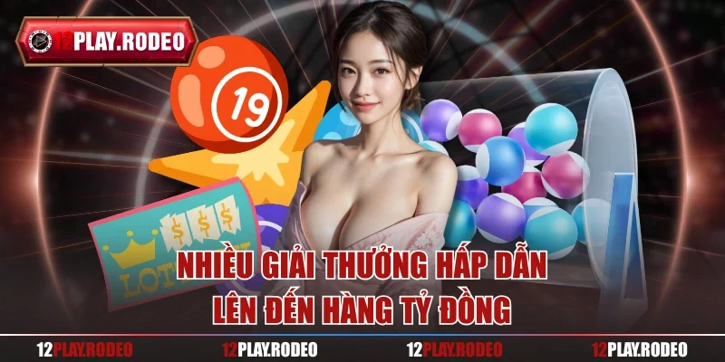 Nhiều giải thưởng hấp dẫn lên đến hàng tỷ đồng
