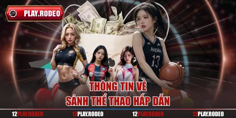 Thông tin về sảnh thể thao hấp dẫn